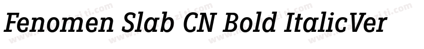 Fenomen Slab CN Bold ItalicVersion字体转换